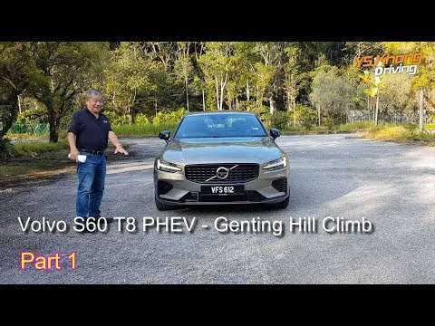 Volvo S60 T8 AWD, PHEV – Genting Hill Climb Pt 1 – 400 HP, 640Nm of torque / YS Khong Driving