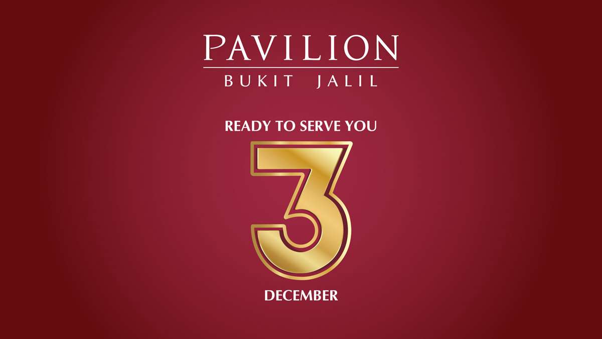 Pavilion-Bukit-Jalil-3-Dec-Opening-Visual.jpg