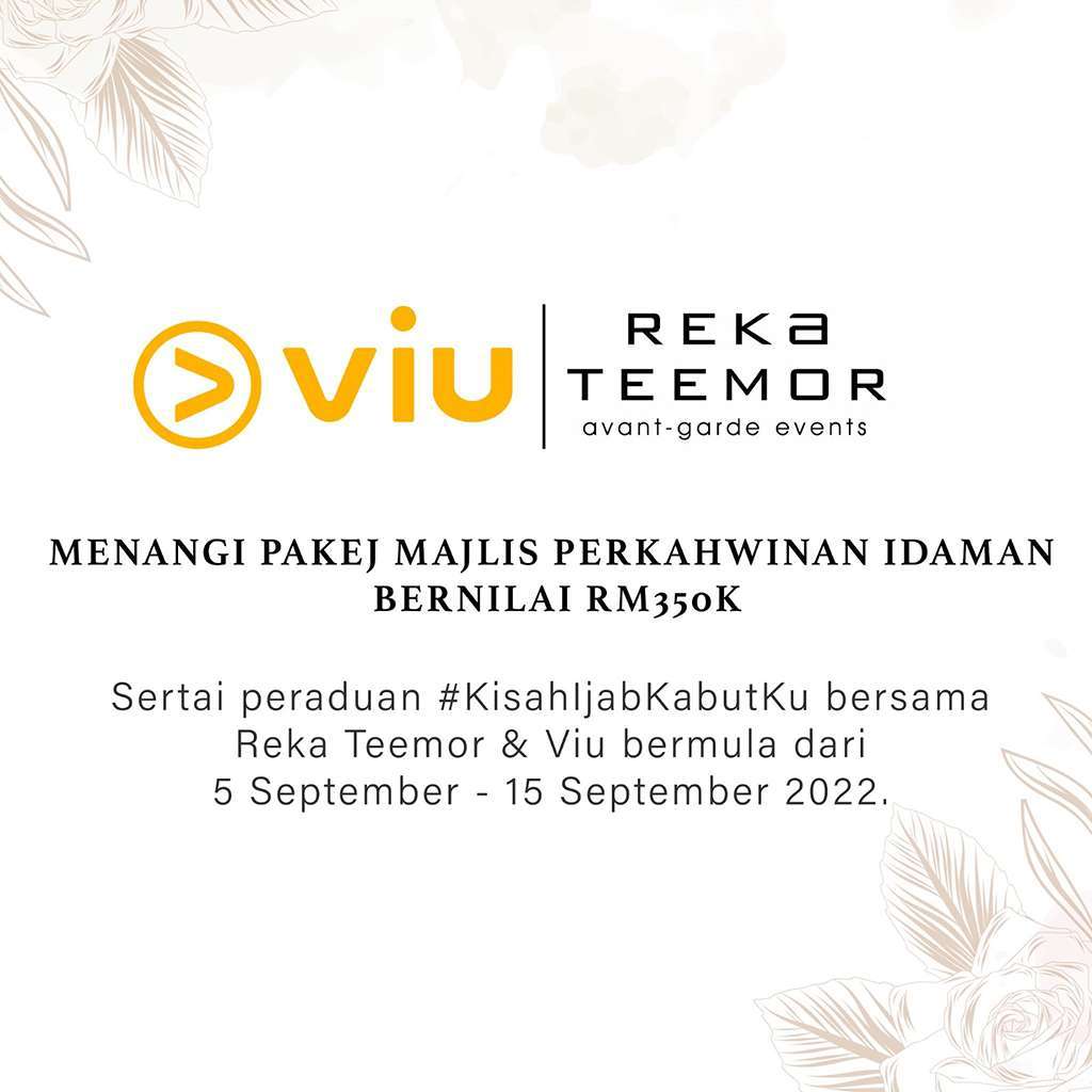 Viu-Malaysia-and-Reka-Teemor-Want-to-Sponsor-a-Dream-Wedding-Reception-worth-RM350000.jpg